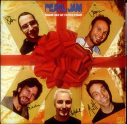 Pearl Jam : Someday at Christmas